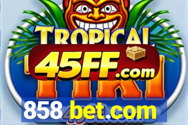 858 bet.com